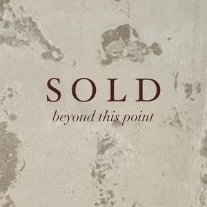 SOLD beyond this point